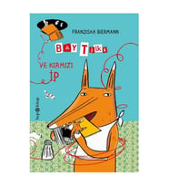Bay Tilki ve Kırmızı İp Franziska Biermann Hep Kitap