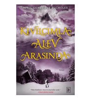 Kıvılcımla Alev Arasında (Işıltı Serisi - 2.Kitap)
