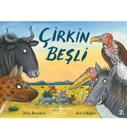Çirkin Beşli - Julia Donaldson