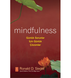 Mindfulness: Günlük Sorunlar için Günlük Çözümler