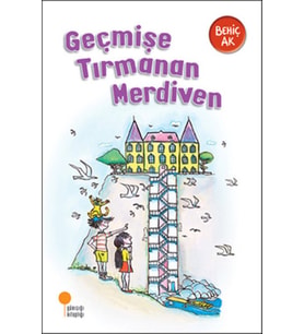 Geçmişe Tırmanan Merdiven