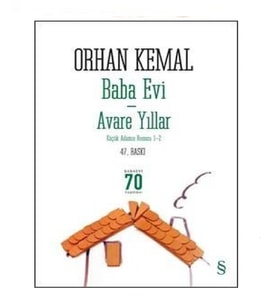 Baba Evi - Avare Yıllar - Orhan Kemal