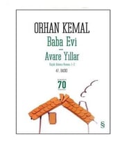 Baba Evi - Avare Yıllar - Orhan Kemal