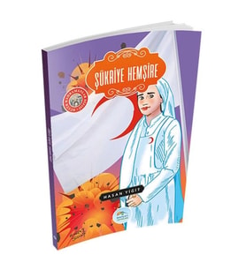 Büyük Kahramanlar - Şükriye Hemşire