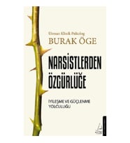 Narsistlerden Özgürlüğe