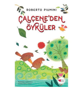 Çalçene'den Öyküler