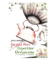 Haylaz Peri Ürpertiler Ormanında