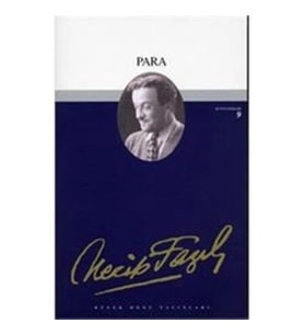 Para : 9 - Necip Fazıl Bütün Eserleri