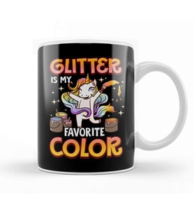 Glitter Is My Favorite Color Unicorn Rainbow Paint Kupa Bardak Porselen