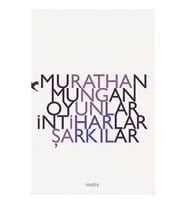 Oyunlar İntiharlar Şarkılar