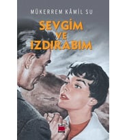 Sevgim ve Izdırabım