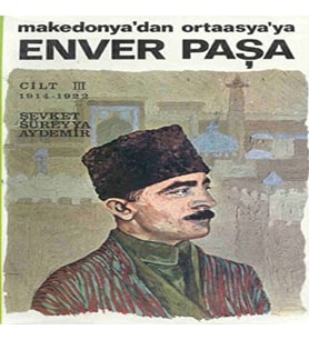 Enver Paşa - Cilt 3