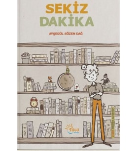 Sekiz Dakika