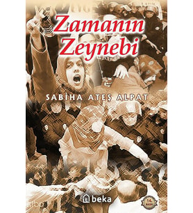 Zamanın Zeynebi Beka Yayınları Sabiha Ateş Alpat