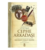 Cephe Arkadaşı : Çanakkale Cephesi'nde Bir İstanbullu