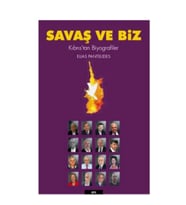 Savaş ve Biz