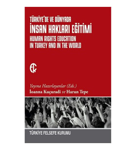 Türkiye'de ve Dünyada İnsan Hakları Eğitimi