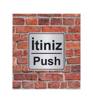 İtiniz Push Yazılı Metal Yönlendirme Levhası 15x15 cm