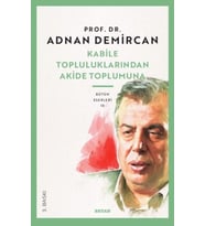 Kabile Topluluklarından Akide Toplumuna