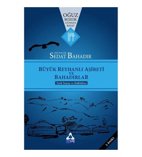 Büyük Reyhanlı Aşireti ve  Bahadırlar