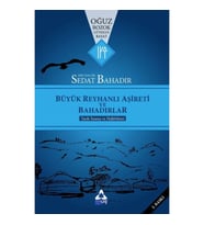 Büyük Reyhanlı Aşireti ve  Bahadırlar