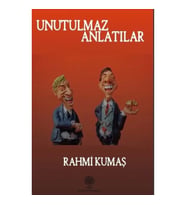 Unutulmaz Anlatılar