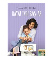 Hayat Evde Başlar