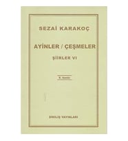 ŞİİRLER-VI: AYİNLER-ÇEŞMELER