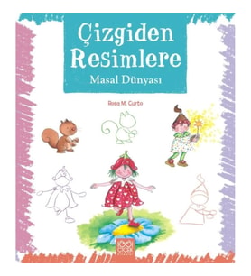 Çizgiden Resimlere - Masal Dünyası