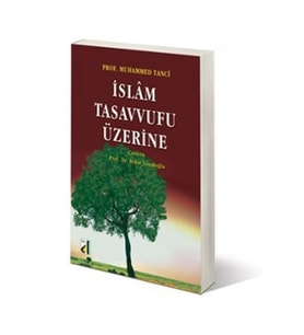 İslam Tasavvufu Üzerine