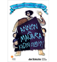 Zamanda Gezinen Üç Kafadar - Annen Mağara Kadını Olmuş!