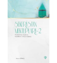 Şekeristan Mektupları 2 Mevlananın Gazel ve Rubailerini Türkçe Söyleyiş