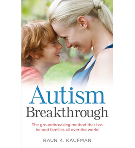 Autism Breakthrough: The Ground-Breaking Method That Has Helped Families All Over The World