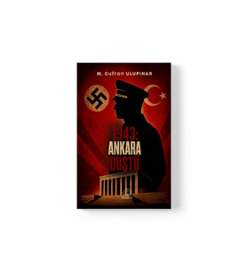 Muhammet Ulupınar - 1943: Ankara Düştü