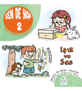 Sen De Yap 2 - Deney, Gözlem ve Etkinlik Kitabı