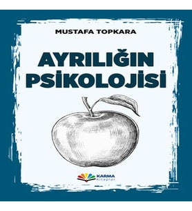 Ayrılığın Psikolojisi
