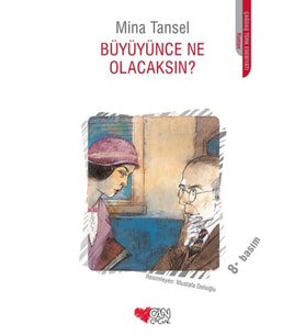 Büyüyünce Ne Olacaksın?