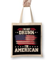 Funny 4th Of July I'm Not Drunk I'm American Bez Çanta Uzun Saplı