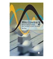 Miks Üzerine 2