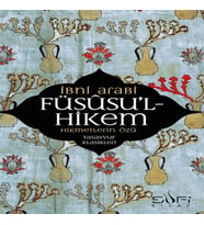 Füsusu’l-Hikem Hikmetlerin Özü