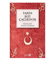 Tarih Bizi Çağırıyor