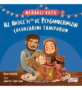 Meraklı Kutu - Hz Hatice'yi (ra) ve Peygamberimizin Çocuklarını Tanıyorum