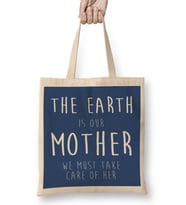Climate Change The Earth Is Our Mother We Must Take Care Of Her Bez Çanta Uzun Saplı