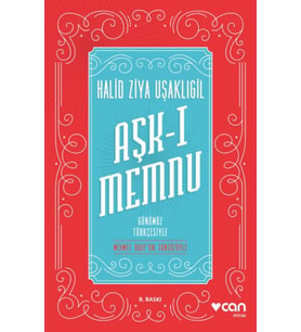 Aşk-ı Memnu - Günümüz Türkçesiyle