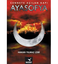 Ayasofya - Cennete Açılan Kapı