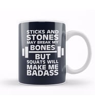 Sticks And Stones Gym Inspiration Squats Will Make Me Badass Kupa Bardak Porselen