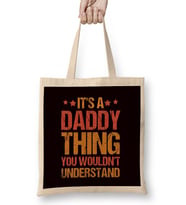 Daddy Thing Papa Dad Father Fatherhood Poppa Stepdad Family Bez Çanta Uzun Saplı