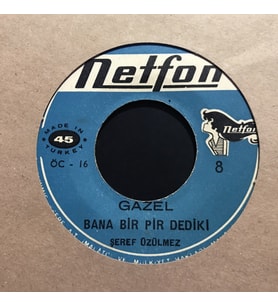 Şeref Üzülmez Bana Bir Pir Dediki 45lik Plak (Karışık)