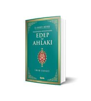 Hadislerle Müslümanın Edep ve Ahlakı - el-Edebü'l Müfred - Çelik Yayınları