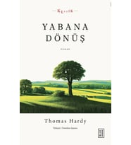 Yabana Dönüş Thomas Hardy
